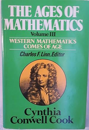 The Ages of Mathematics, volume III, Western mathematics comes of age
