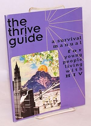 The Thrive Guide: a survival manual for young people living with HIV