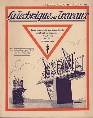 La Technique des Travaux Revue mensuelle des Procédés de Construction Moderne N°12 Décembre 1934