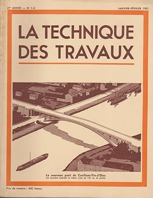 La Technique des Travaux Revue mensuelle des Procédés de Construction Moderne N°1-2 Janvier-févri...
