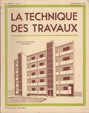 La Technique des Travaux Revue mensuelle des Procédés de Construction Moderne N°7-8 Juillet-août ...
