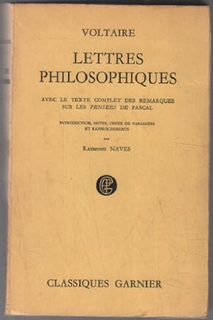 Lettres philosophiques ( avec le texte complet des remarques sur les pensées de pascal )
