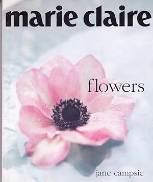 Marie Claire Style: Flowers