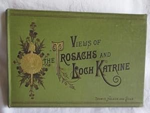Views of The Trosachs and Loch Katrine- a tourists guide