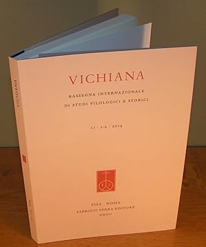 VICHIANA Rassegna internazionale di studi filologici e storici ( LI 1 – 2 2014 )