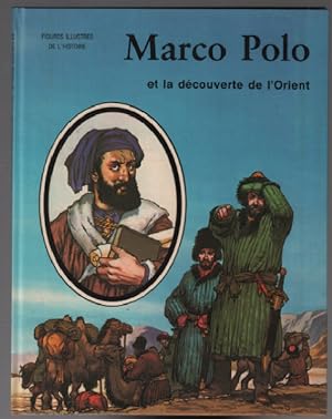 Marco polo et la découverte de l'orient
