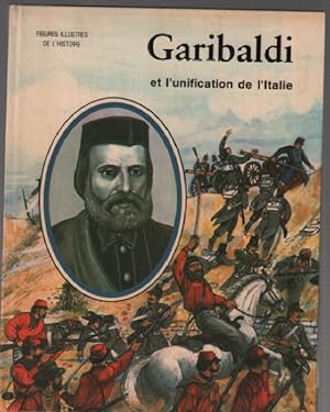 Garibaldi et l'unification de l'italie
