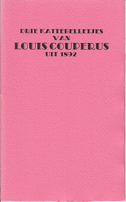 Drie kattebelletjes van Louis Couperus uit 1892. Bezorgd door en met een nawoord van H.T.M. van V...
