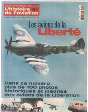 Les avions de la liberté / histoire de l'aviation n° 1