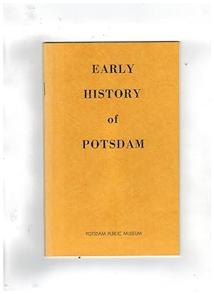 EARLY HISTORY OF POTSDAM