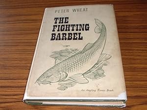 The Fighting Barbel (An Angling Times Book)