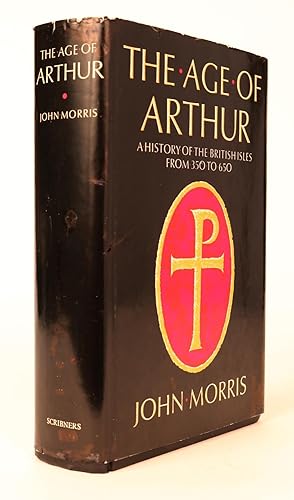The Age of Arthur. A History of the British Isles from 350 to 650