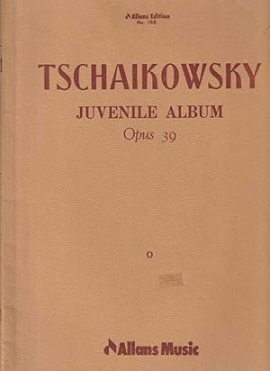 Tschaikowsky Juvenile Album Opus 39