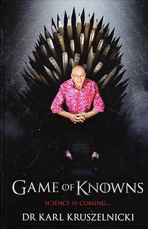 Game of Knowns: Science is Coming