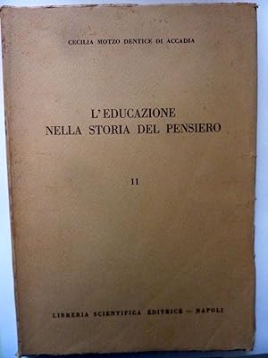 L'EDUCAZIONE NELLA STORIA DEL PENSIERO Volume II