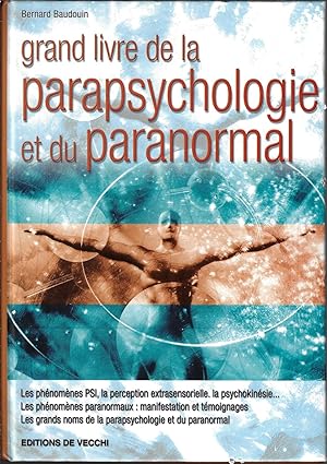 Grand livre de la parapsychologie et du paranormal