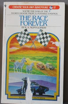 The Race Forever. CHOOSE YOUR OWN ADVENTURE #17.
