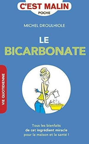 Bicarbonate malin (le)