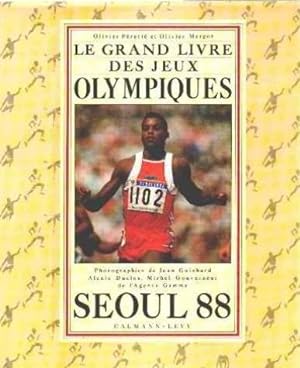 Le grand livre des jeux olympiques - Séoul 88 -
