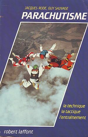 Parachutisme - La technique, le tactique, l'entrainement -