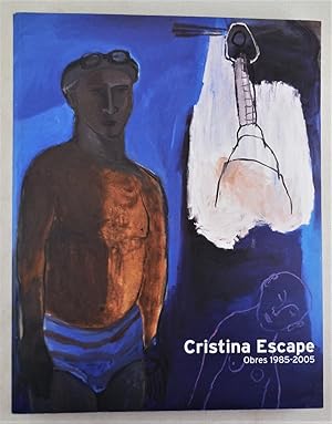 Cristina Escape: Obres 1985-2005