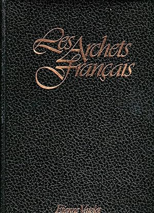 Les Archets Francais (Deuxieme edition) (2 volumes, complete) [Limited edition]