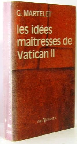 Les idées maîtresses de Vatican II