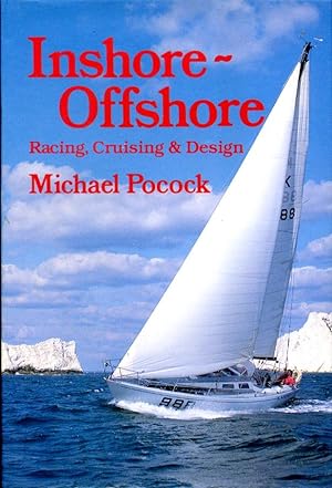 Inshore - Offshore: Racing, Cruising and Design