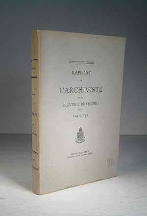 Rapport de l'Archiviste de la Province de Québec pour 1947-1948