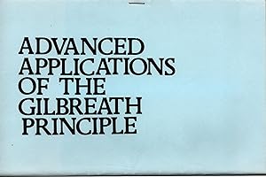 ADVANCED APPLICATIONS OF THE GILBREATH PRINCIPLE