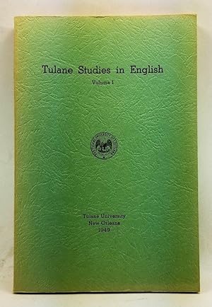 Tulane Studies in English, Volume I (1949)