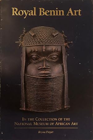 Royal Benin Art in the Collection of the National Museum of African Art