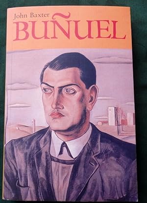 Bunuel (A Biography)