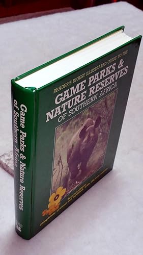 Illustrated Guide to the Game Parks and Nature Reserves of Southern Africa
