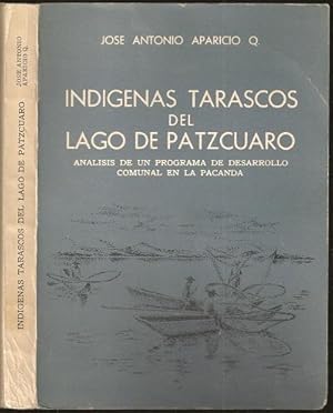 Indígenas Tarascos del Lago de Pátzcuaro: Análisis de un programa de desarrollo comunal en La Pac...