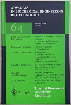 Advances in Biochemical Engineering Biotechnology, vol. 64: Thermal Biosensors Bioactivity Bioaff...