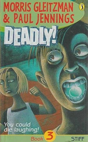Deadly! Book 3 Stiff