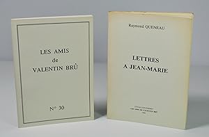Les amis de Valentin Bru n°30 + tiré à part "Lettres à Jean-Marie"