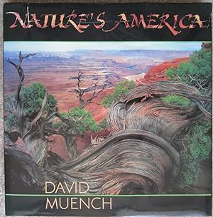 David Muench. Nature's America.