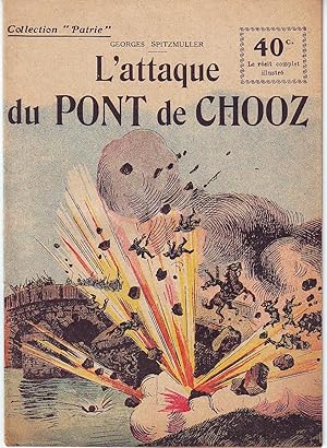 Collection "Patrie" N°75 - L'attaque du pont de Chooz -