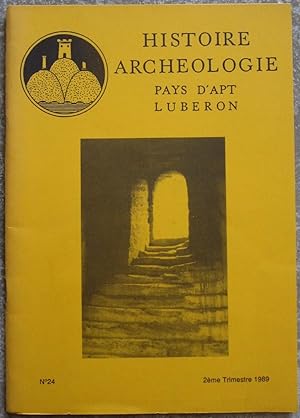 Association d'Histoire & d'Archéologie du Pays d'Apt. N° 24, 2e trimestre 1989.