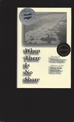 When There Is No Shore (Signed)
