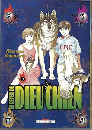 Le Réveil du dieu chien, tome 3