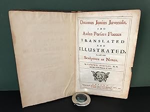 Decimus Junius Juvenalis, & Aulus Persius Flaccus - Translated & Illustrated, as Well with Sculpt...