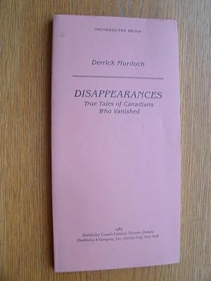 Disappearances: True Tales of Canadians Who Vanished