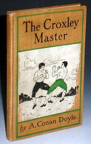 The Croxley Master; A Great Tale of the Prize Ring