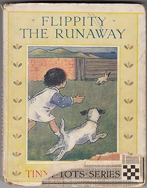 Flippity the Runaway Pictured and Related by Angusine MacGregor