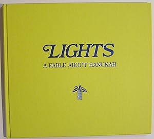 Lights: a Fable About Hanukah, Based on Gesher's Animated Television Special: A Gesher/Jerusalem ...