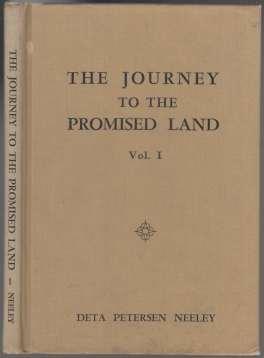 The Journey To The Promised Land Vol. I