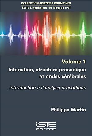intonation, structure prosodique et ondes cérébrales ; introduction à l'analyse prosodique